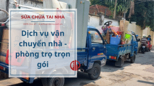 Dịch vụ chuyển nhà - phòng trọ trọn gói