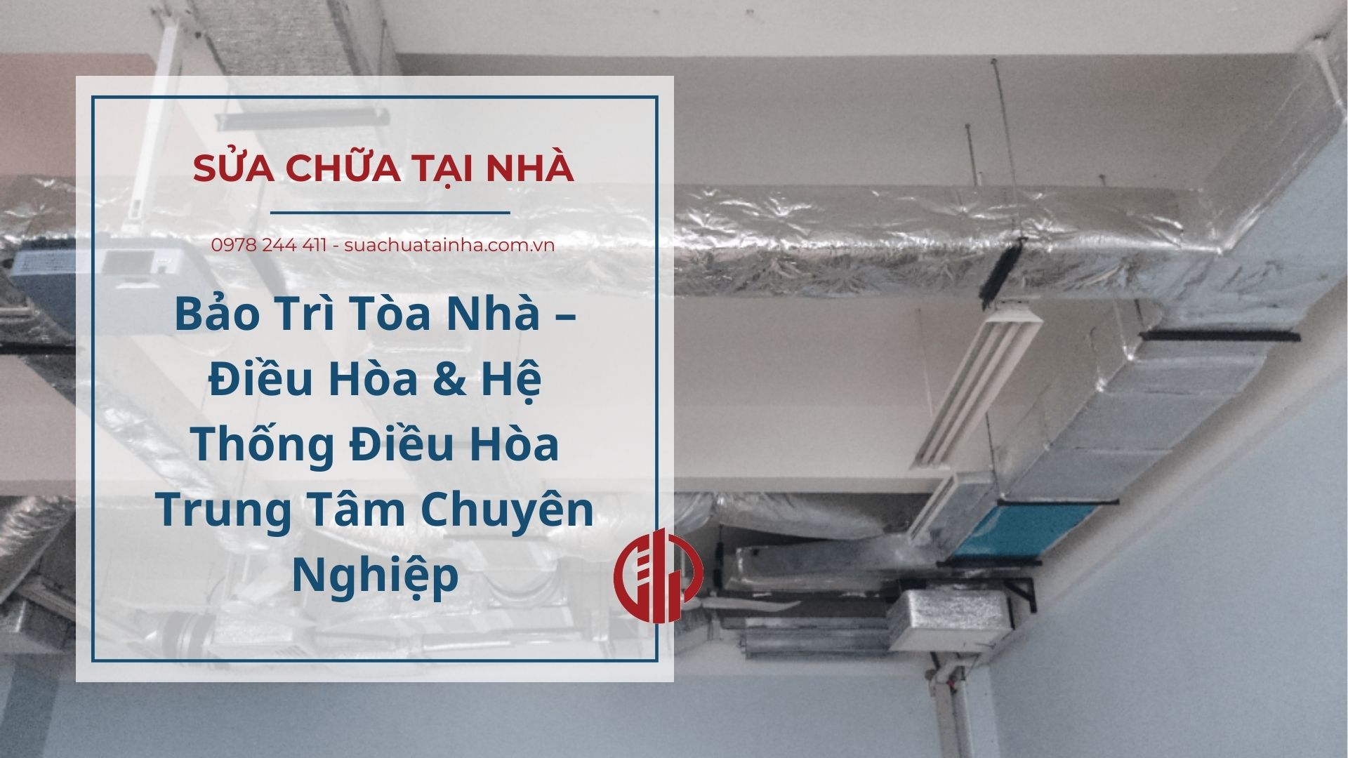 bảo trì, sửa chữa, nâng cấp hệ thống điều hòa