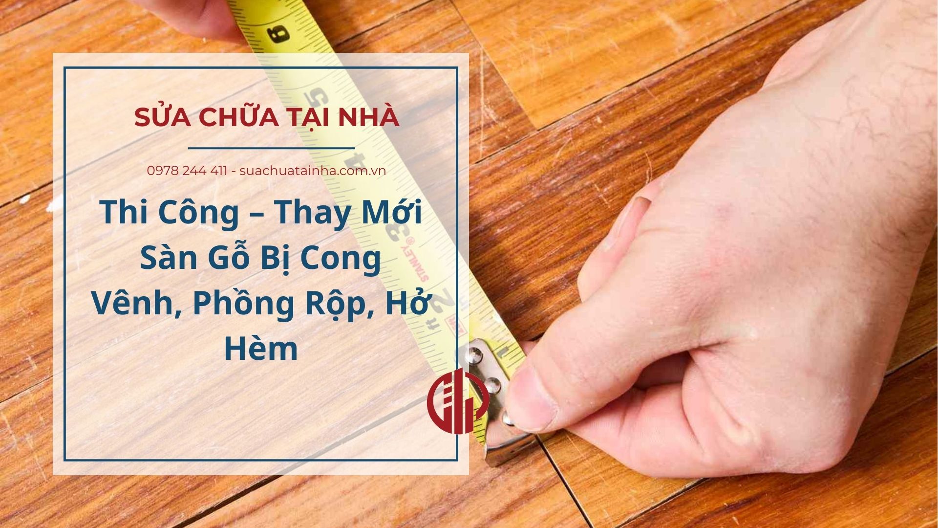 Thi Công – Thay Mới Sàn Gỗ