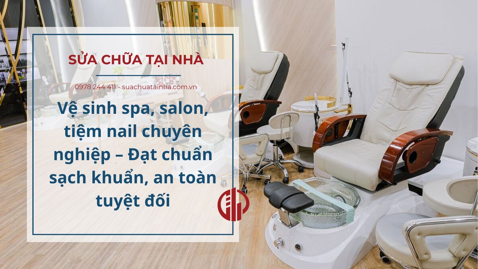 Vệ sinh spa, salon, tiệm nail chuyên nghiệp