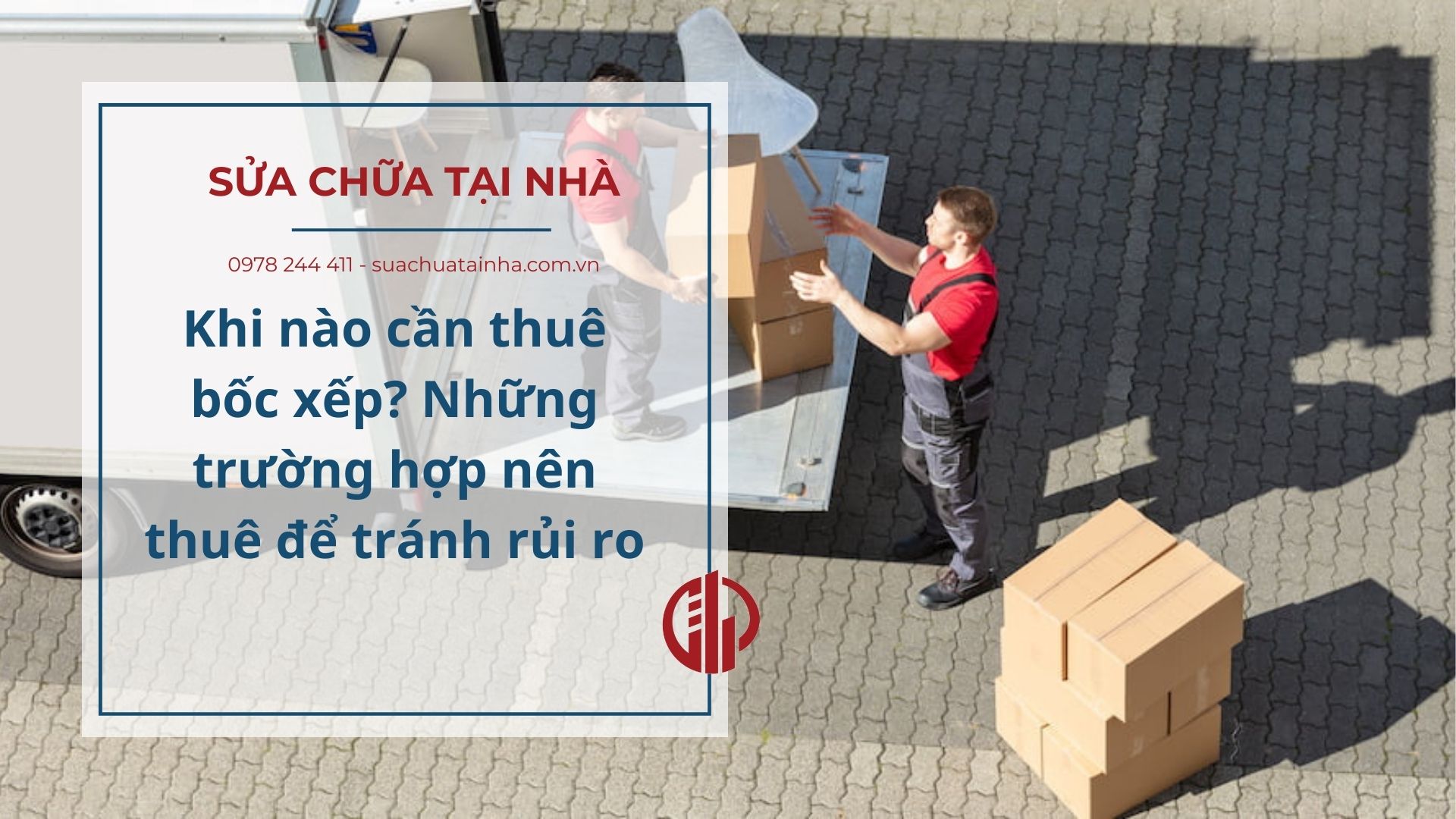 Khi nào cần thuê bốc xếp