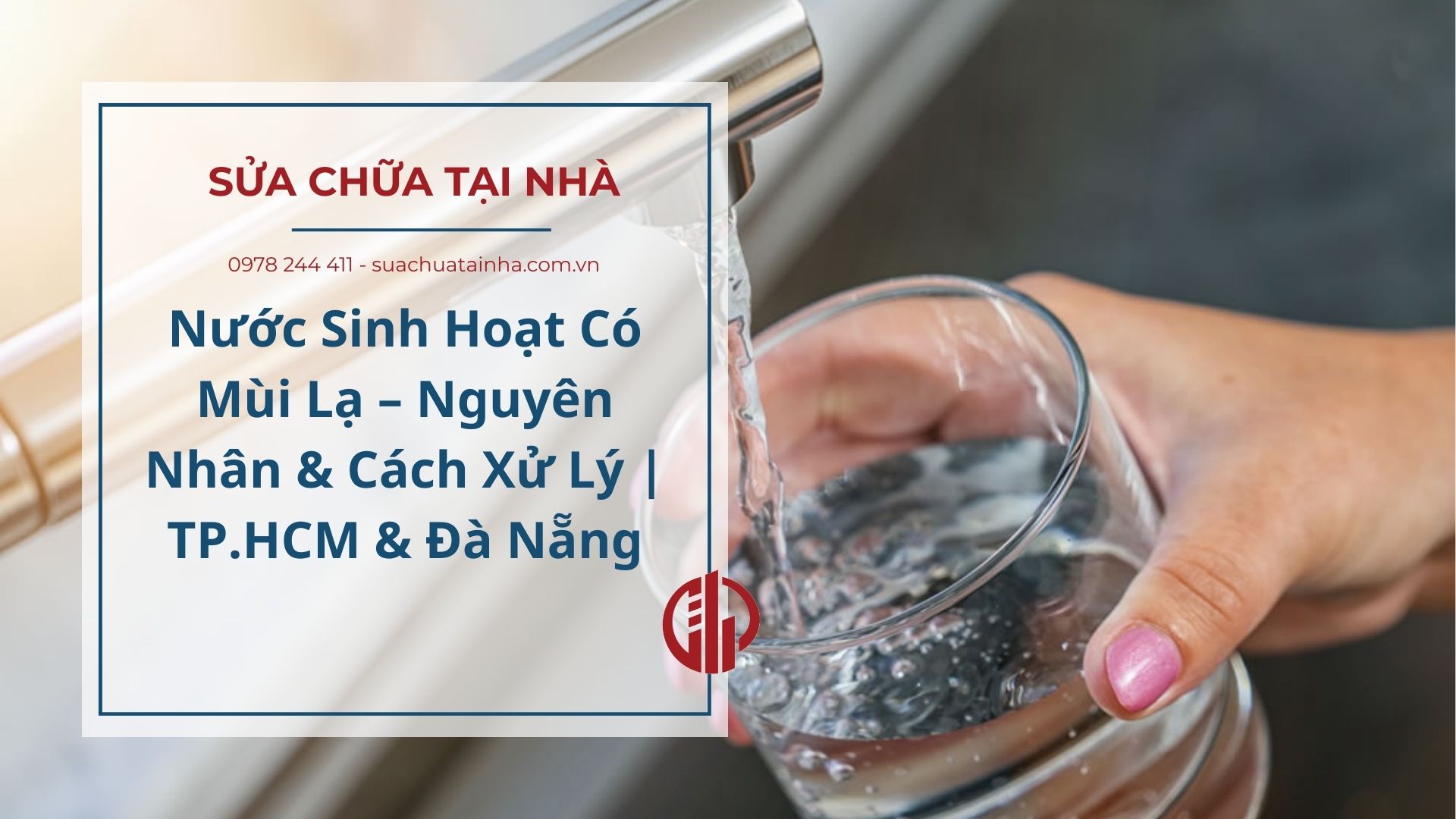 Nước Sinh Hoạt Có Mùi Lạ