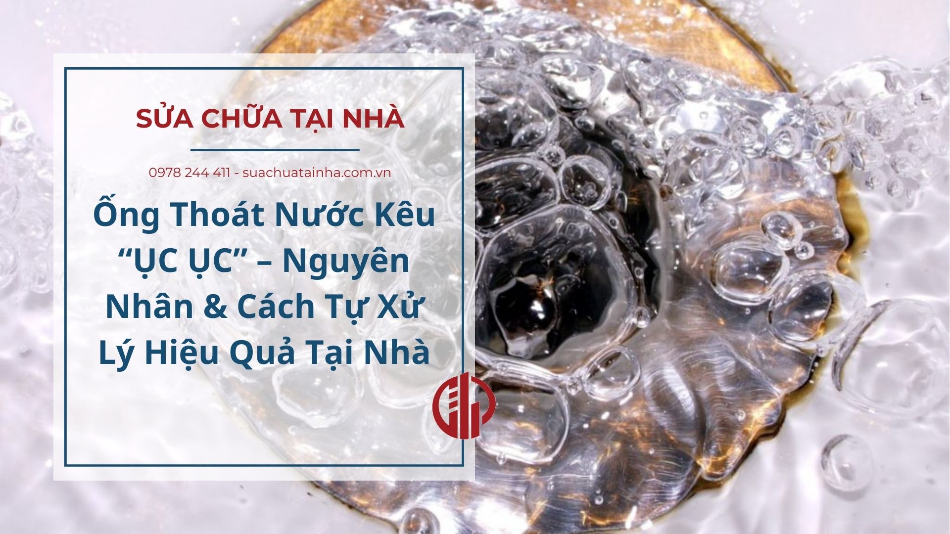 Ống Thoát Nước Kêu “ỤC ỤC”