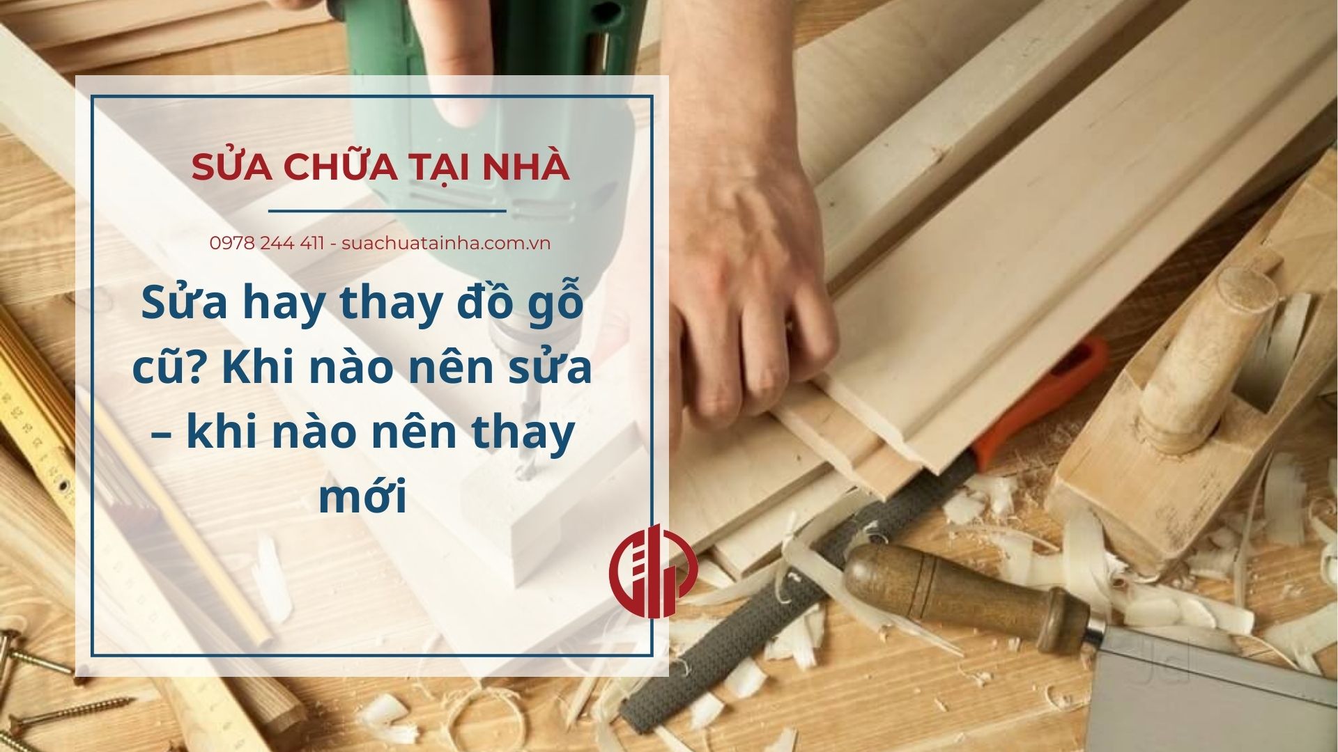 Sửa hay thay đồ gỗ cũ?