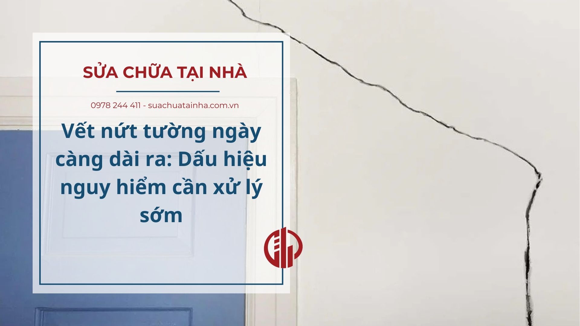Vết nứt tường ngày càng dài ra