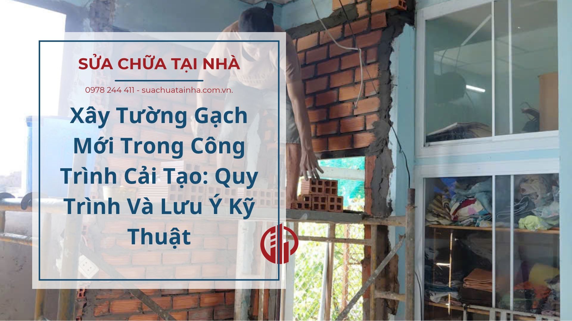 xây tường gạch mới trong công trình cải tạo